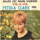 Petula Clark - Alles Ist Nun Vorbei / Vis-á-Vis